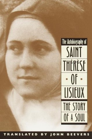 The Autobiography of Saint Therese of Lisieux
