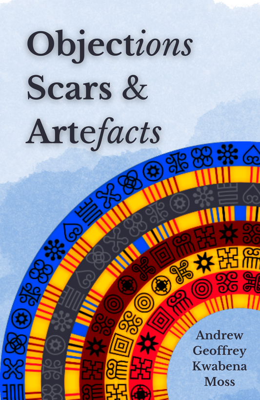 Objections Scars & Artefacts