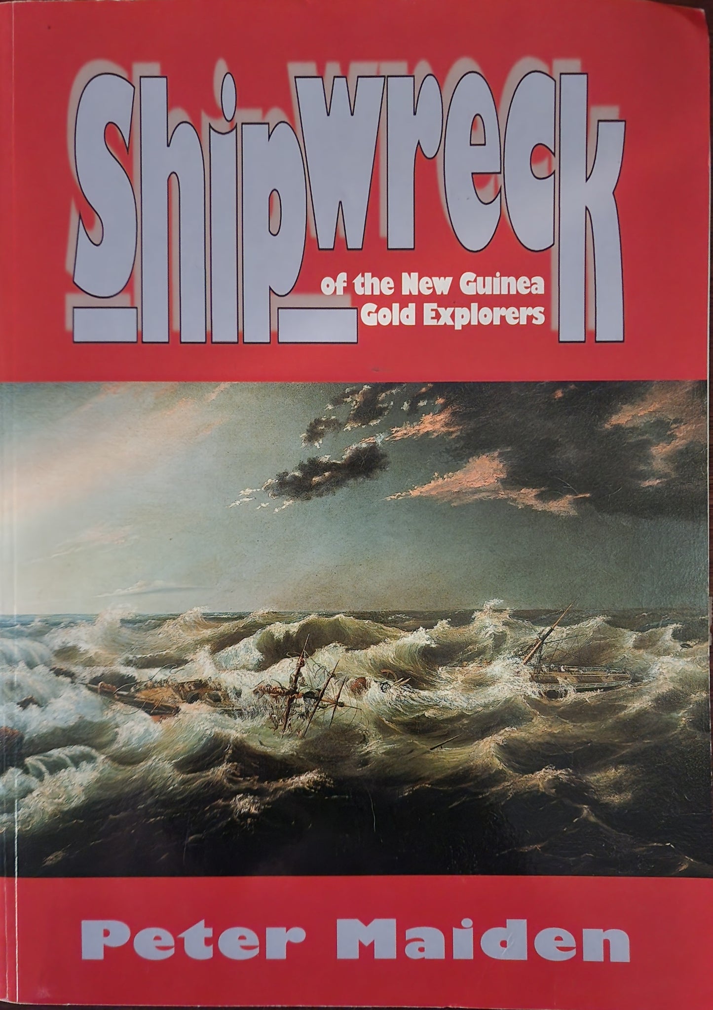 Shipwreck of the New Guinea Gold Explorers