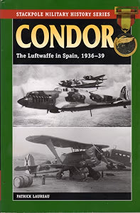 Condor: The Luftwaffe in Spain, 1936-39