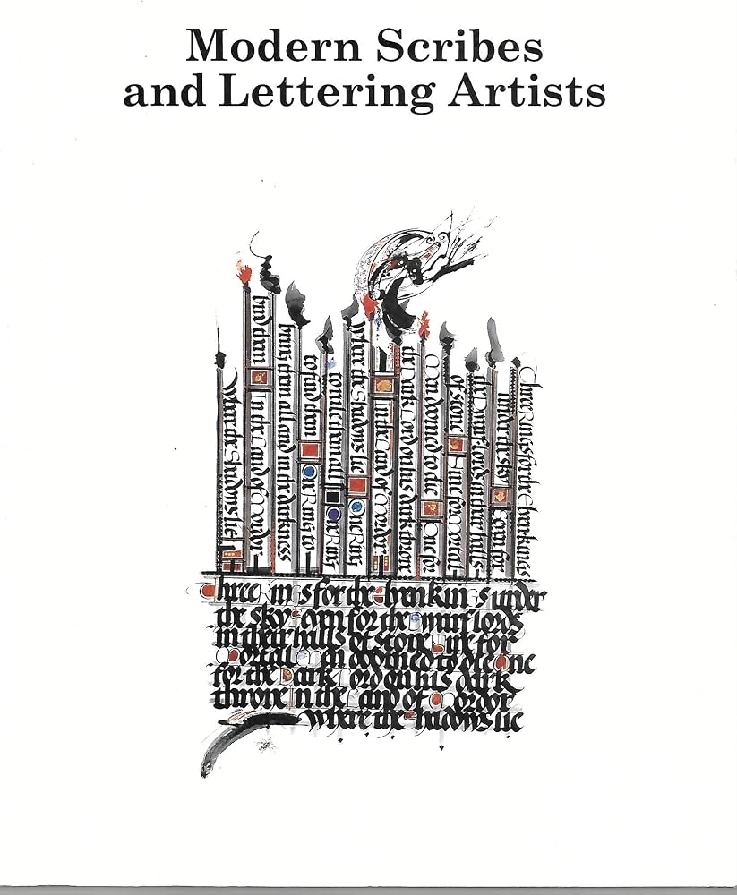 Modern Scribes and Lettering Artists