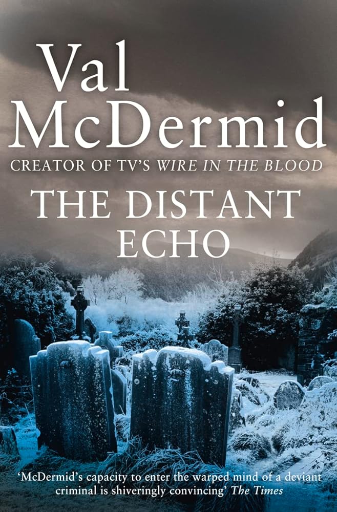 The Distant Echo (Detective Karen Pirie) cover image