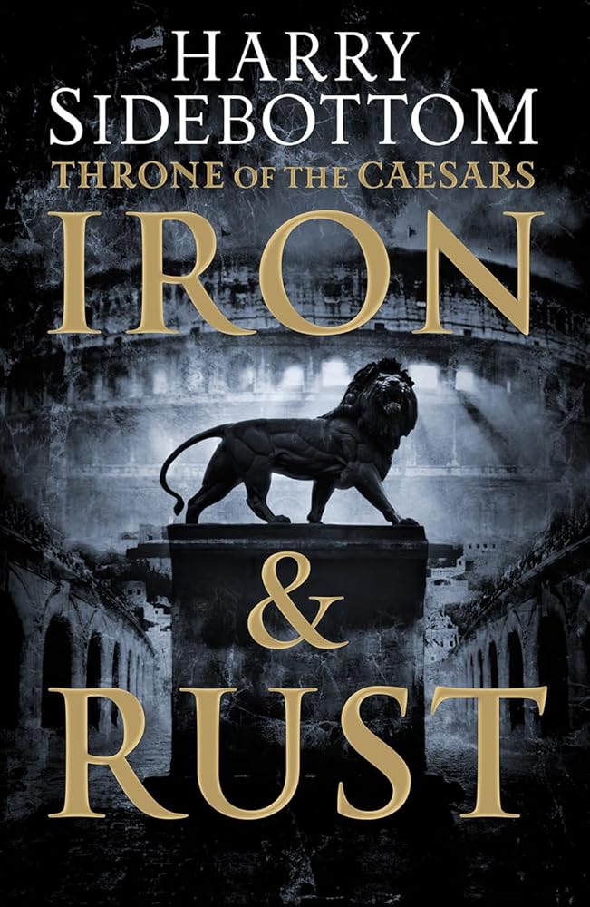 Iron and Rust (Throne of the Caesars) cover image