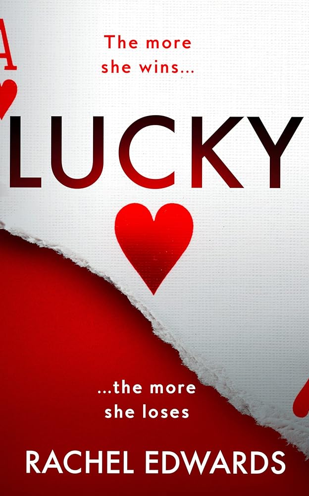 Lucky: New from the author of Darling, the most addictive, twisty, unputdownable psychological thriller of 2021 cover image