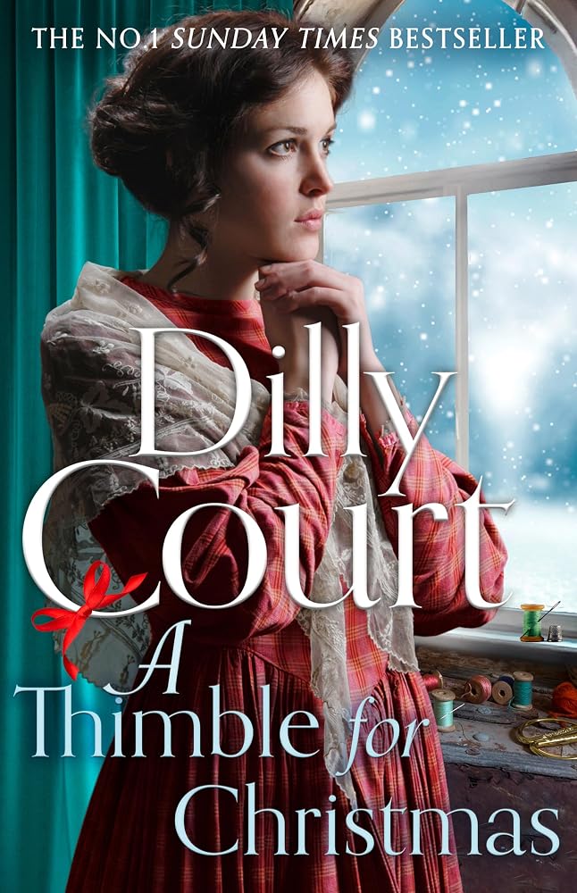 A Thimble for Christmas: From the No.1 Sunday Times bestselling author, curl up this Christmas with 2023’s most romantic historical saga fiction novel cover image