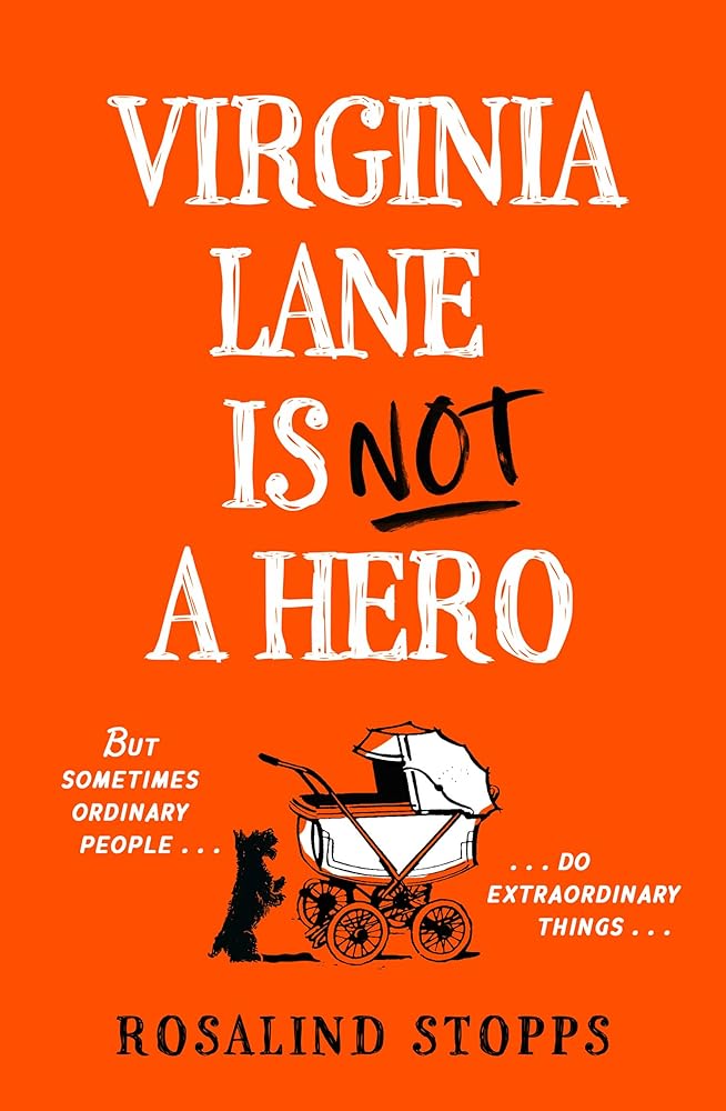 Virginia Lane Is Not a Hero: Don’t miss this dark and gripping crime novel full of suspense, courage, and friendship in 2025! cover image