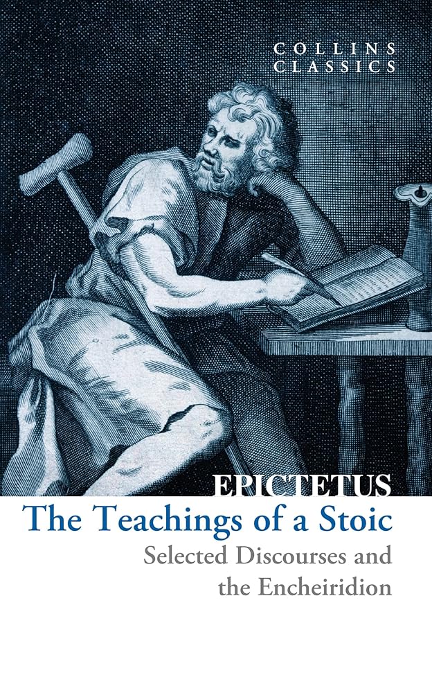 The Teachings of a Stoic: Selected Discourses and the Encheiridion (Collins Classics) cover image