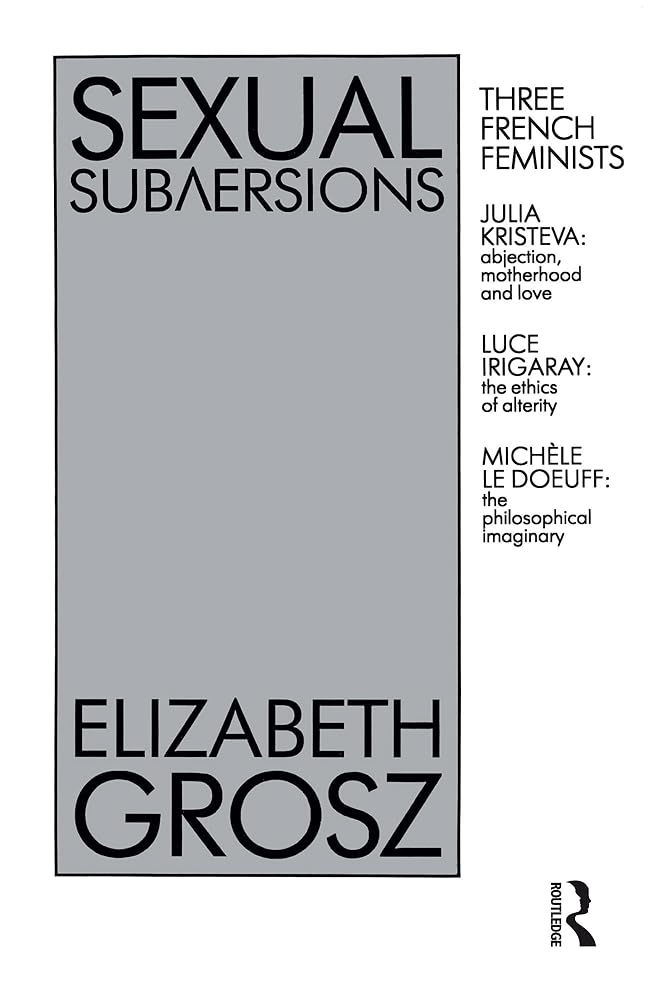 Sexual Subversions: Three French Feminists cover image