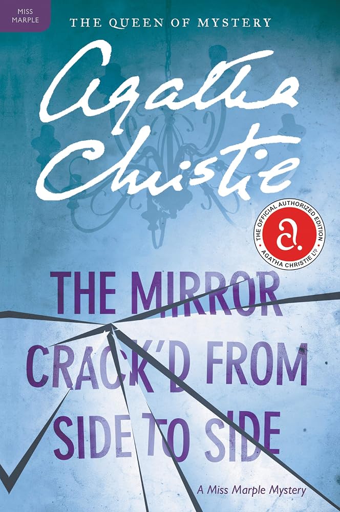 The Mirror Crack'd from Side to Side: A Miss Marple Mystery cover image