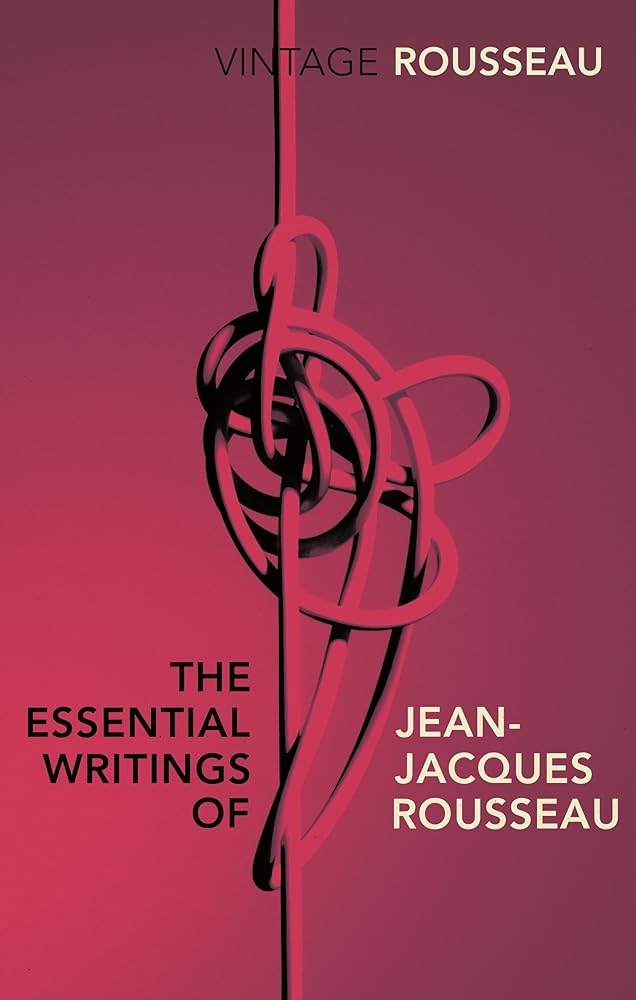 The Essential Writings of Jean-Jacques Rousseau cover image