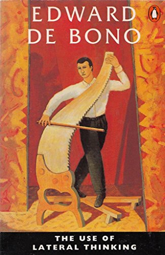 Lateral Thinking & The Use of Lateral Thinking