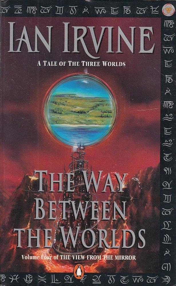 The View from the Mirror (The Way Between the Worlds) cover image