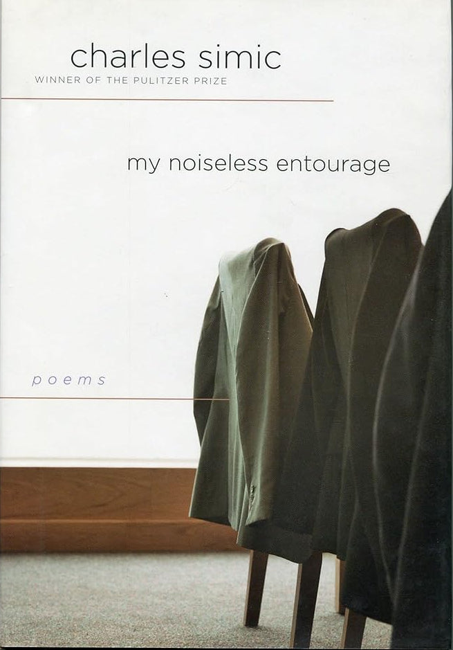 My Noiseless Entourage: Poems cover image