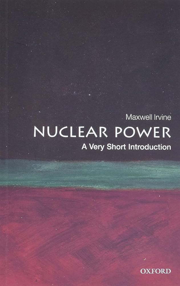 Nuclear Power: A Very Short Introduction cover image