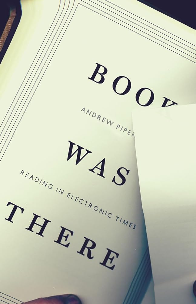 Book Was There: Reading in Electronic Times cover image