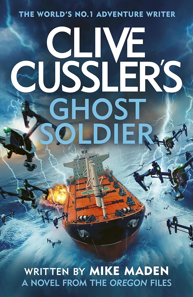 Clive Cussler's Ghost Soldier: A Gripping Oregon Files Thriller of Technology, Terror, and Global Conflict cover image