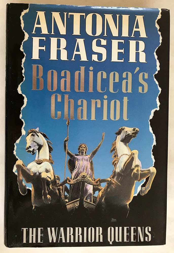 Boadicea's chariot: the warrior queens cover image