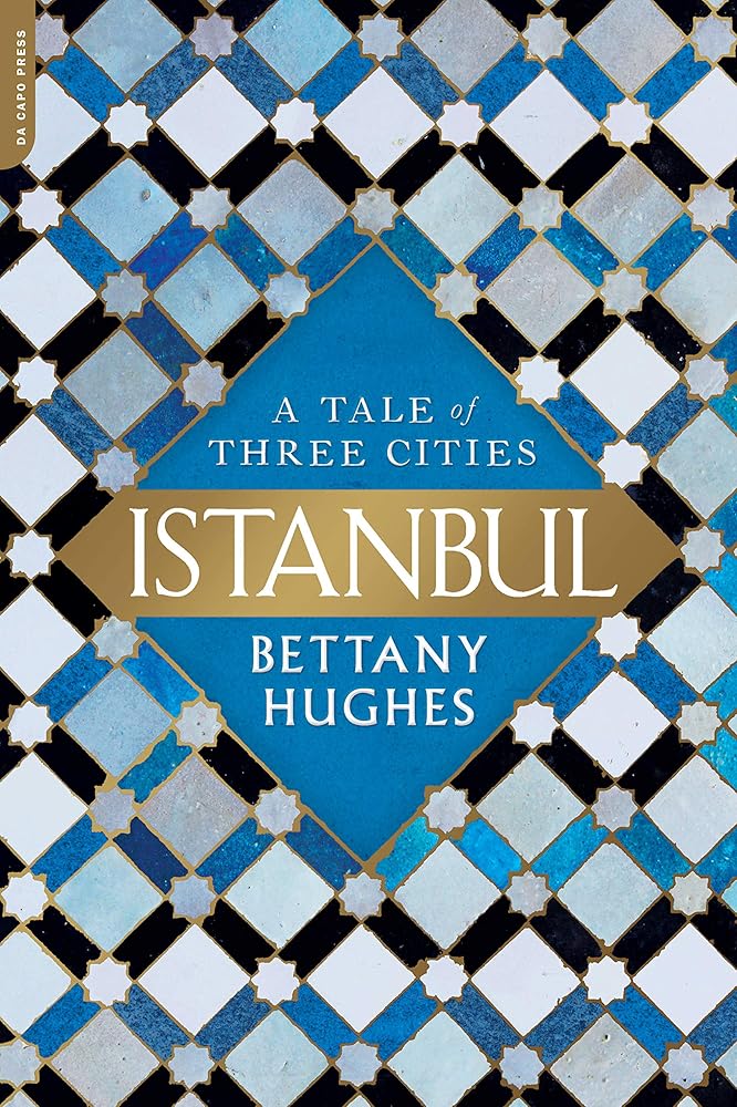 Istanbul: A Tale of Three Cities cover image