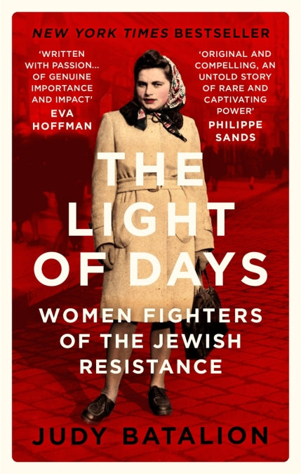 The Light of Days: Women Fighters of the Jewish Resistance cover image