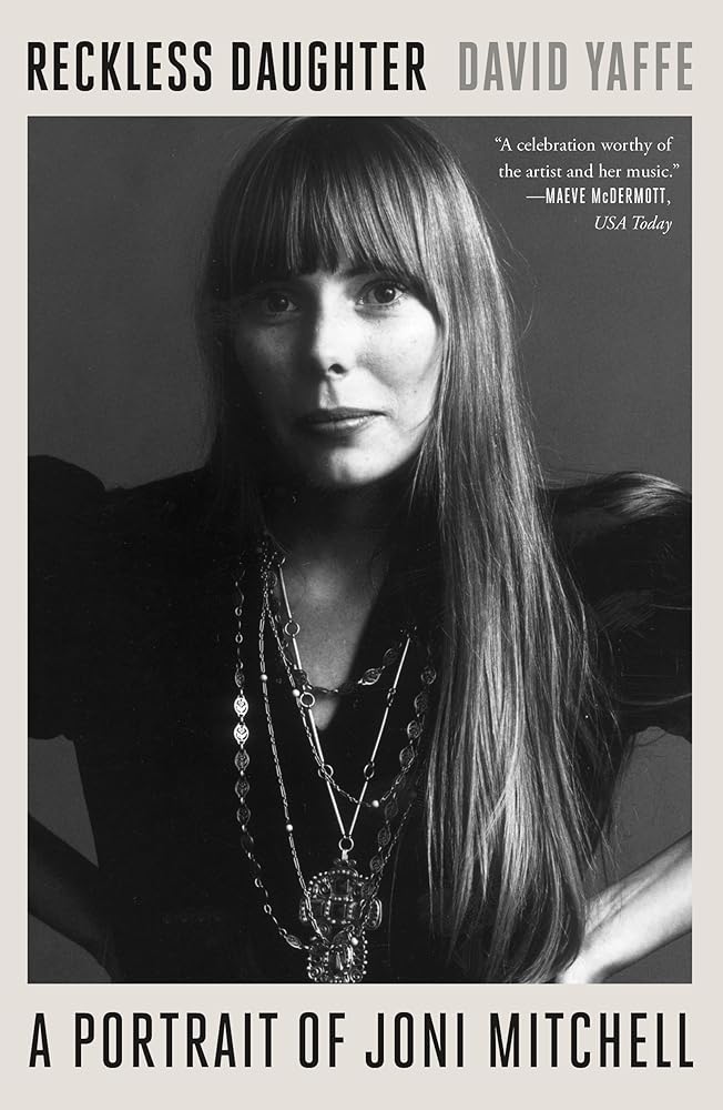 Reckless Daughter: A Portrait of Joni Mitchell cover image