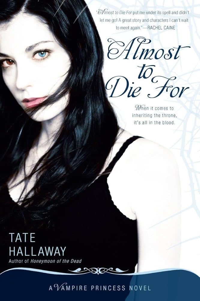 Almost to Die For: A Vampire Princess Novel (Vampire Princess of St. Paul) cover image