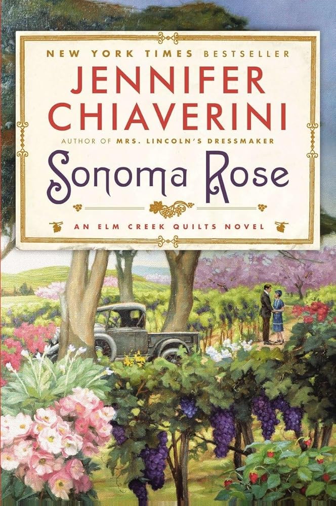 Sonoma Rose (Elm Creek Quilts) cover image