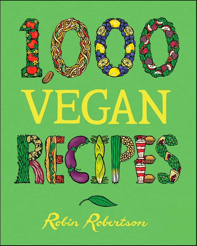1,000 Vegan Recipes (1,000 Recipes) cover image