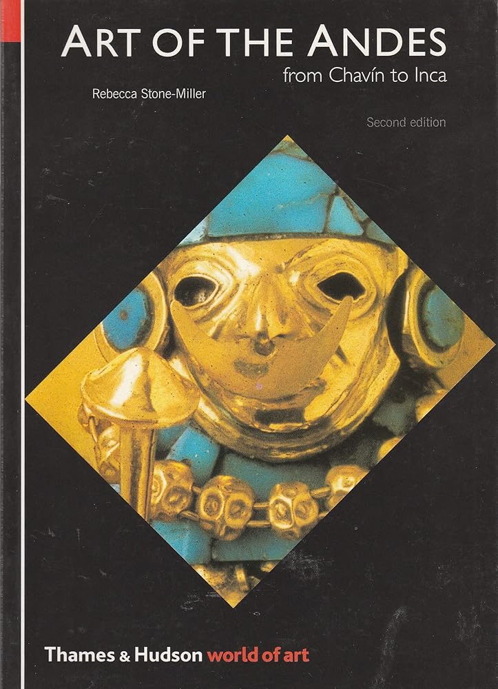 Art of the Andes: From Chavín to Inca (World of Art) cover image