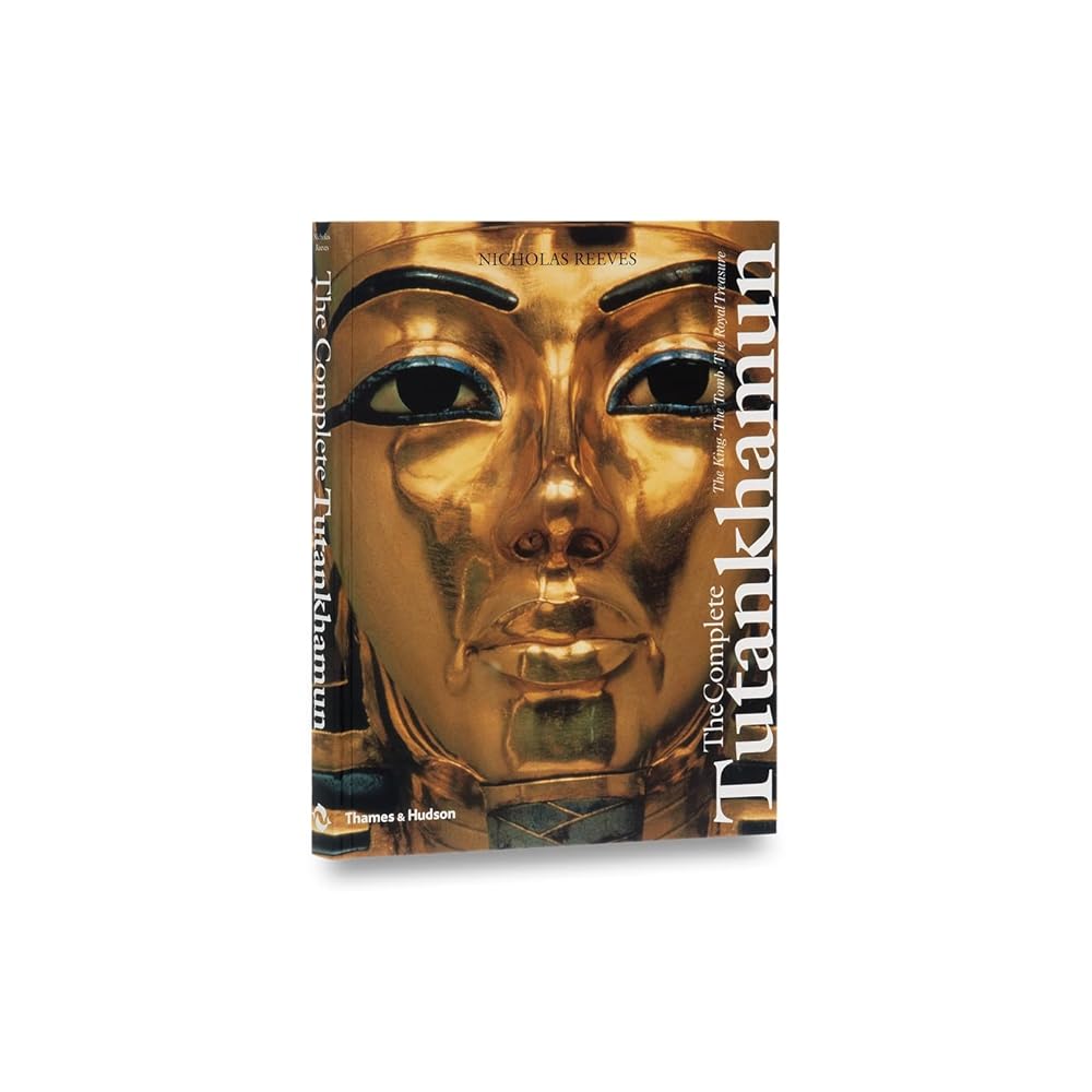 The Complete Tutankhamun: The King, the Tomb, the Royal Treasure (King Tut) cover image