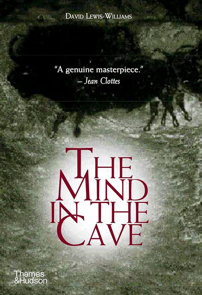 The Mind in the Cave: Consciousness and the Origins of Art cover image