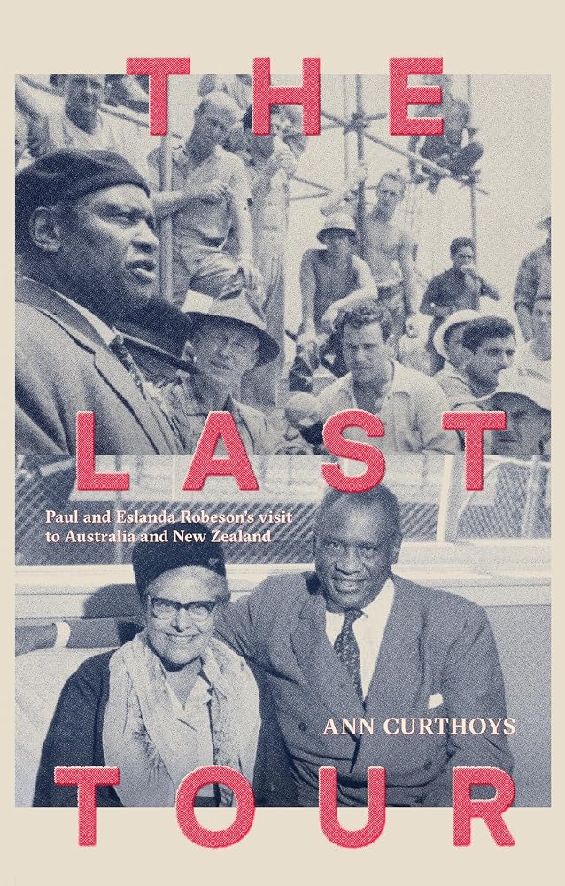 The Last Tour: Paul and Eslanda Robeson's Visit to Australia and New Zealand in 1960 cover image