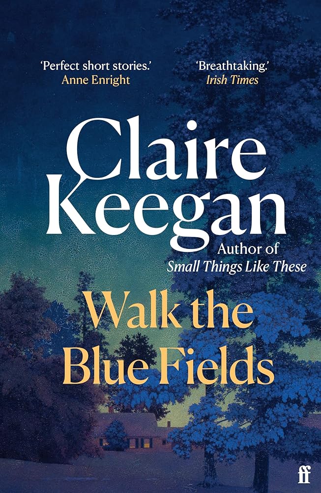 Walk the Blue Fields cover image