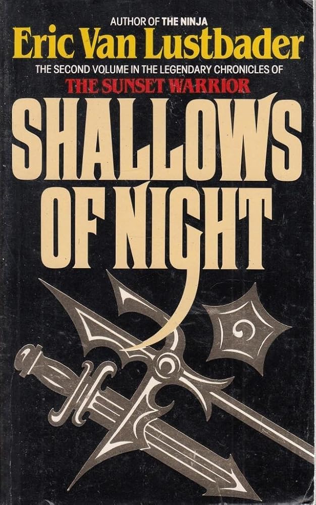 Shallows Of Night (Vol 2 of The Sunset Warrior Sequence) cover image