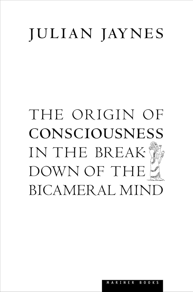 The Origin of Consciousness in the Breakdown of the Bicameral Mind cover image