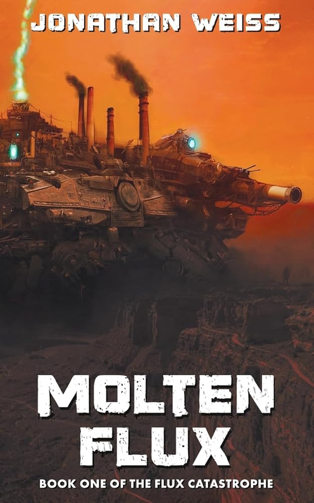 Molten Flux: Book One of The Flux Catastrophe cover image