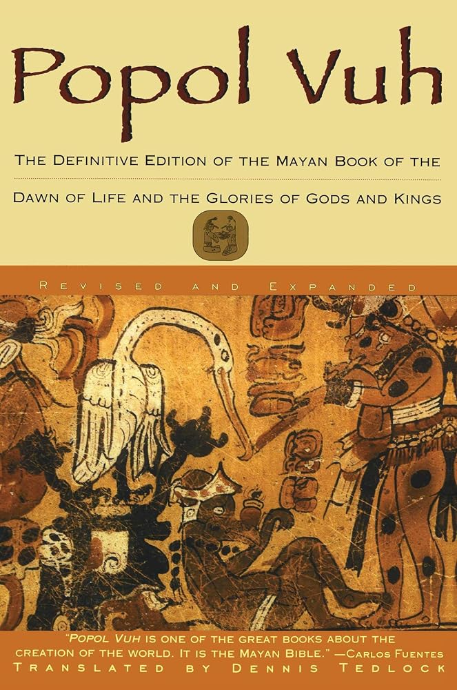 Popol Vuh: The Definitive Edition of The Mayan Book of The Dawn of Life and The Glories of Gods and Kings cover image