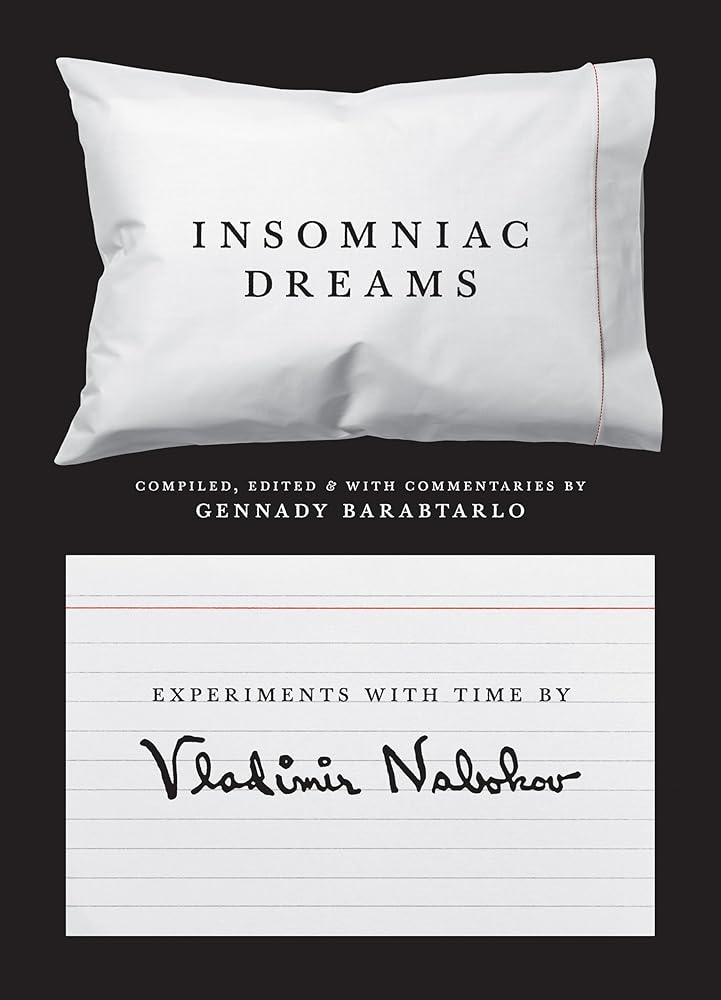 Insomniac Dreams: Experiments with Time by Vladimir Nabokov cover image