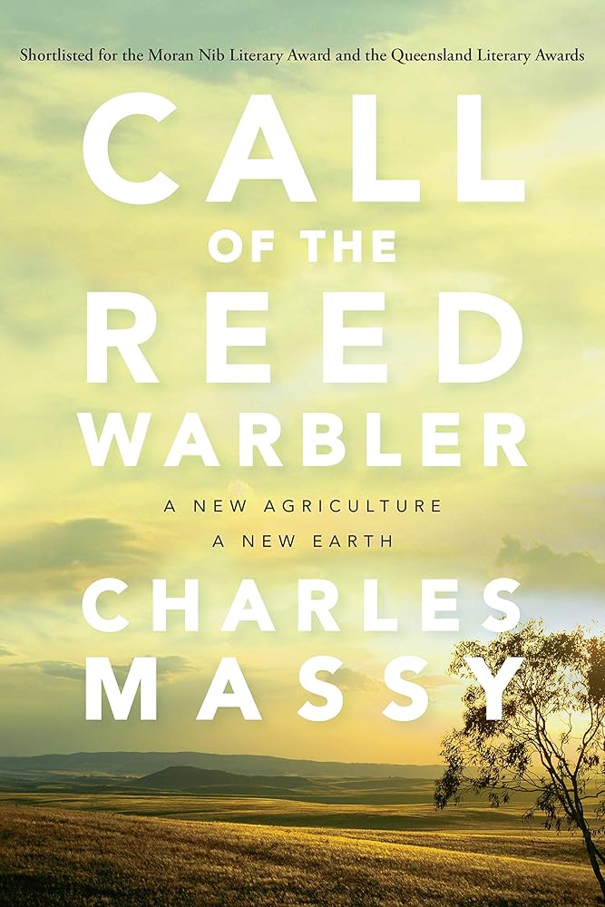 Call of the Reed Warbler: A New Agriculture A New Earth cover image