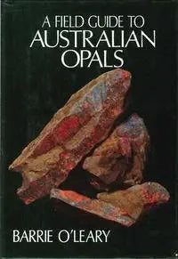 A Field Guide to Australian Opals cover image