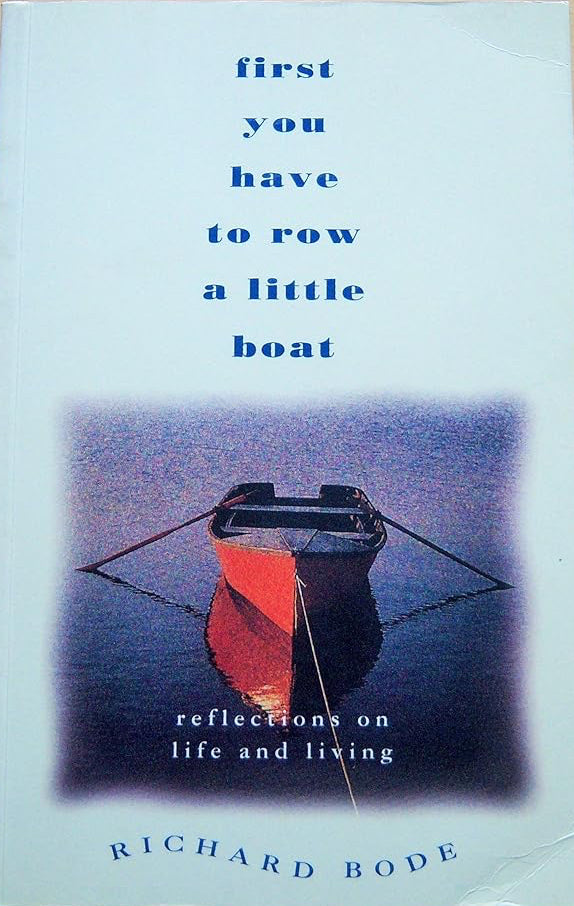 First You Have to Row a Little: Reflections on Life and Living cover image
