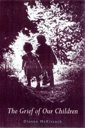 The Grief of Our Children cover image