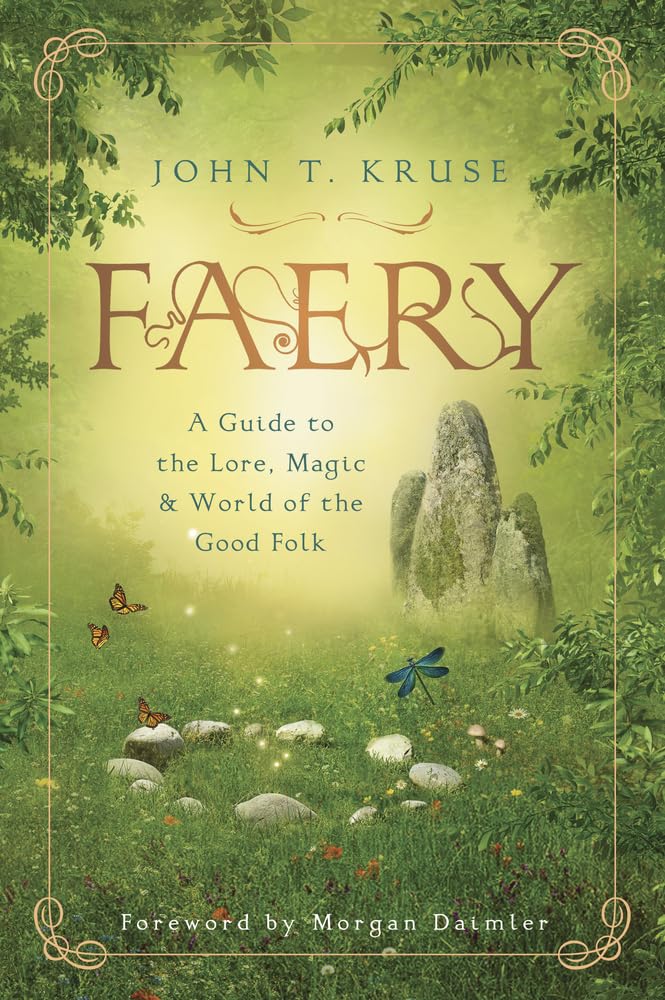 Faery: A Guide to the Lore, Magic & World of the Good Folk cover image
