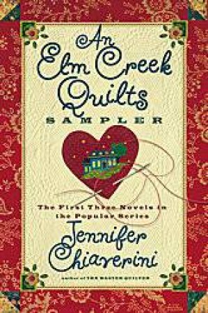 An Elm Creek Quilts Sampler