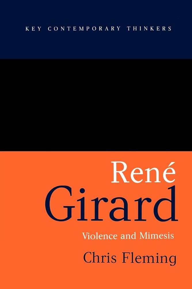 Rene Girard: Violence and Mimesis cover image