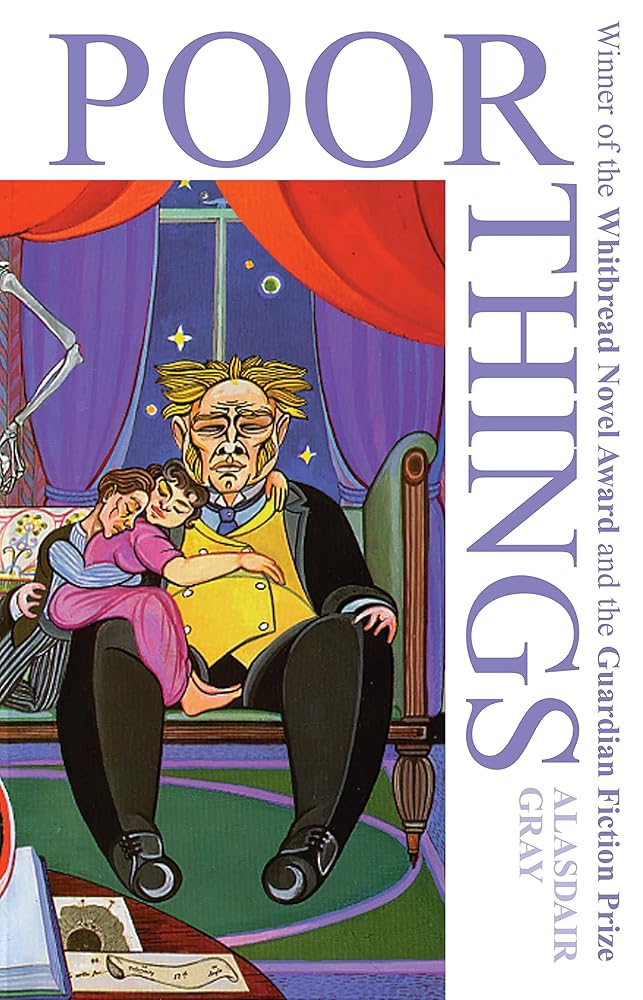 Poor Things: Now an award-winning major film cover image