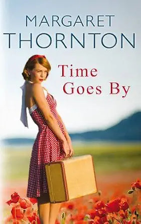 Time Goes By. Margaret Thornton cover image
