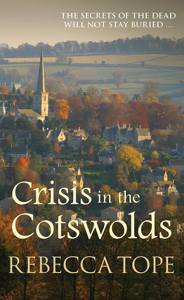 Crisis in the Cotswolds (Cotswold Mysteries, 16) cover image