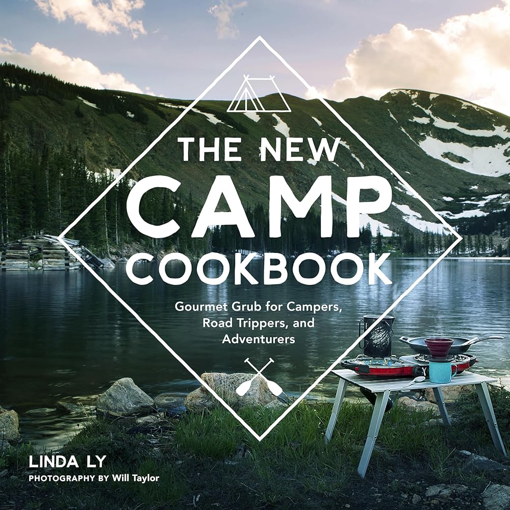 The New Camp Cookbook: Gourmet Grub for Campers, Road Trippers, and Adventurers (Great Outdoor Cooking) cover image
