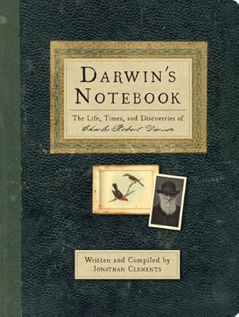 Darwin's Notebook: The Life, Times, and Discoveries of Charles Robert Darwin cover image