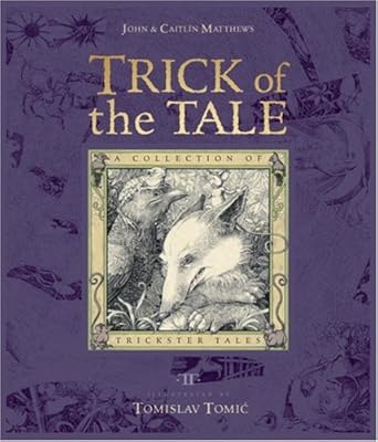 Trick of the Tale: A Collection of Trickster Tales cover image
